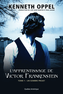 Apprentissage de Victor Frankenstein (L'), t. 01